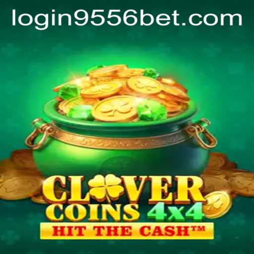 Unveiling the Thrills of CloverCoins4x4: Your Ultimate Guide to 9556bet PH Login