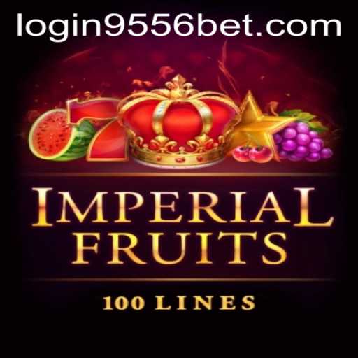 Exploring ImperialFruits100 and 9556bet PH Login: A Modern Gaming Experience