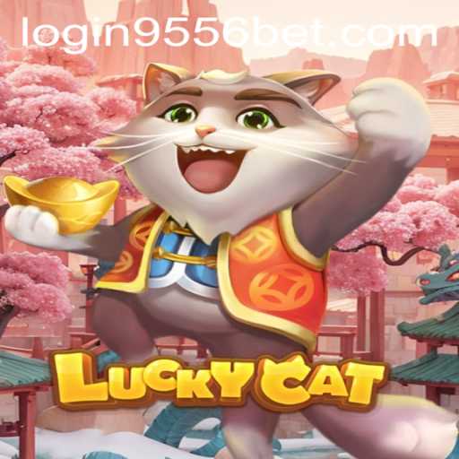 Discover LuckyCat: The Exciting Online Experience with 9556bet PH Login