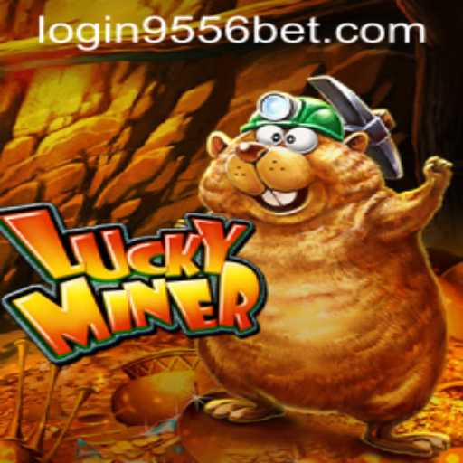 Exploring the Adventurous World of LuckyMiner and the 9556bet PH Login