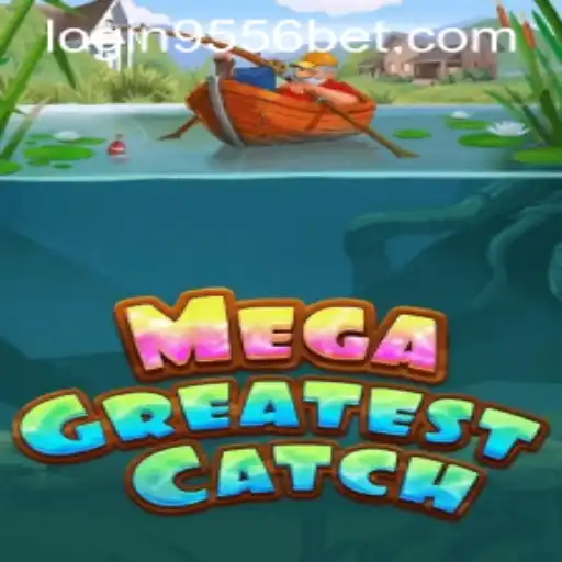 MegaGreatestCatch: A Thrilling Adventure in Gaming