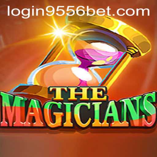 Exploring 'TheMagicians' and Navigating '9556bet PH Login'